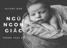 [INFOGRAPHIC] HƯỚNG DẪN NGỦ NGON GIẤC TRONG THAI KỲ 